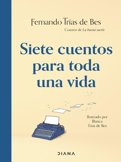 Title details for Siete cuentos para toda una vida by Fernando Trías de Bes - Available